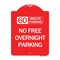 Signmission 60 Minute Parking-No Free Overnight Parking, Red & White Aluminum Sign, 18" x 24", RW-1824-24368 A-DES-RW-1824-24368 - alternate 1